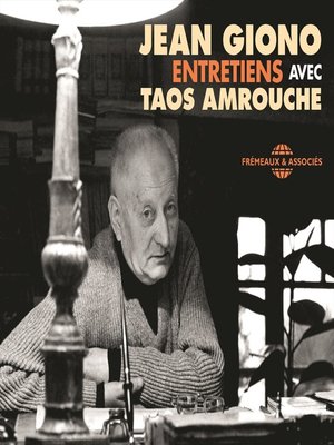 cover image of Jean Giono. Entretiens avec Taos Amrouche
